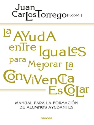 cover image of La ayuda entre iguales para mejorar la convivencia escolar